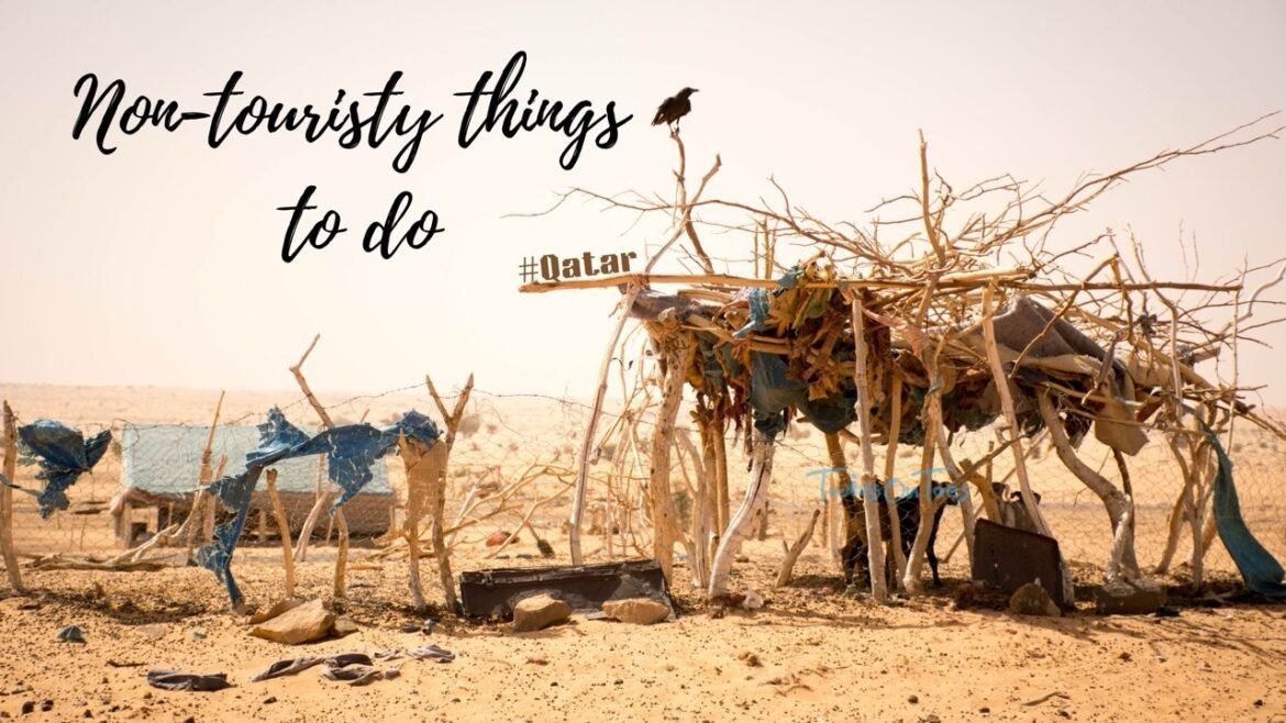 Non touristic, offbeat things to do in Doha, Qatar